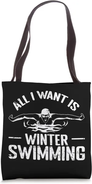 All I want is Winter Swimming Tote Bag
