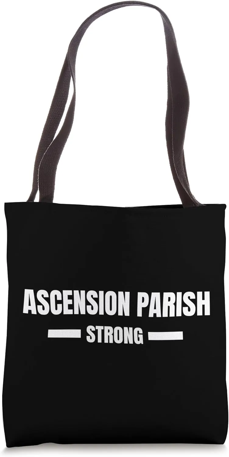 Ascension Parish Strong LA Community Strength & Support Tote Bag