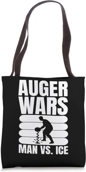 Auger Wars Man Vs Ice Ice Fishing Tote Bag