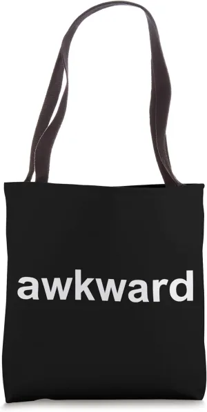 awkward Tote Bag