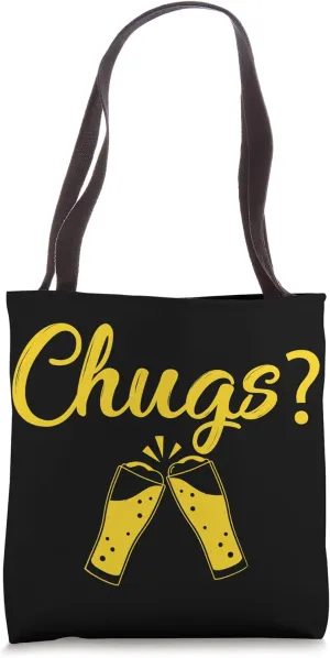 Chugs? Retro design for beer toast design for parties Tote Bag