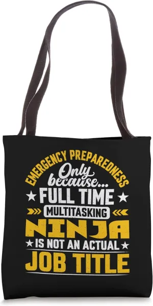 Funny Emergency Preparedness Worker Job Title Tote Bag