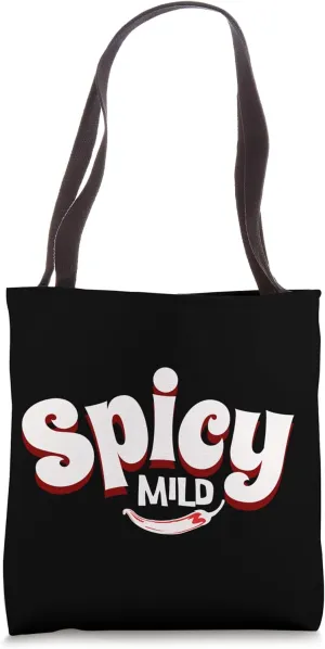 Funny food contradiction Spicy and mild Tote Bag