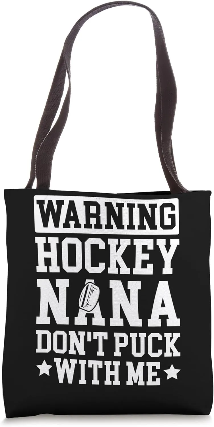 Funny Hockey Nana Grandma Nana Of A Hockey Player Tote Bag