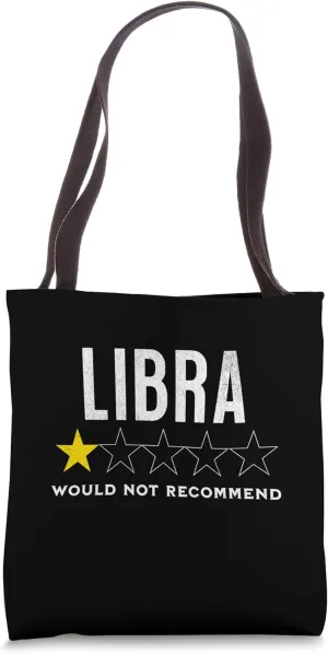 Funny star rating & Criticism of zodiac sign Libra Tote Bag