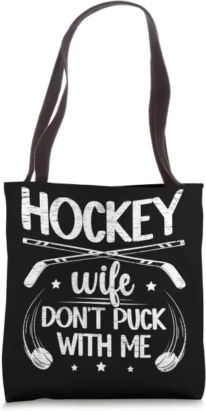 Hockey Wife Of A Hockey Player Funny Ice Hockey Player Wife Tote Bag