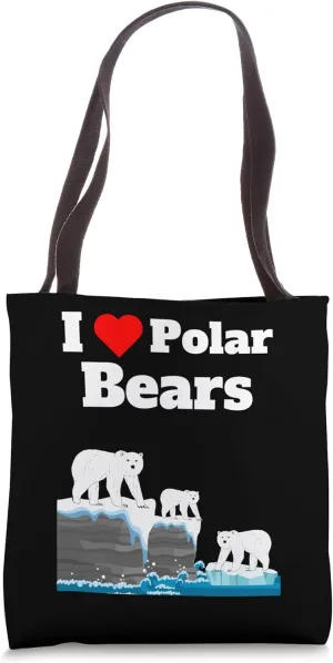 I love Polar Bears quote ice bears family Sea cliff Ice floe Tote Bag