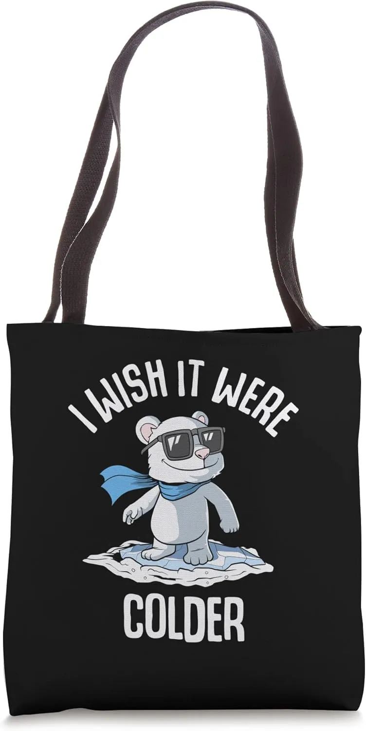 I Wish It Were Colder Ice floe Polarbear Tote Bag