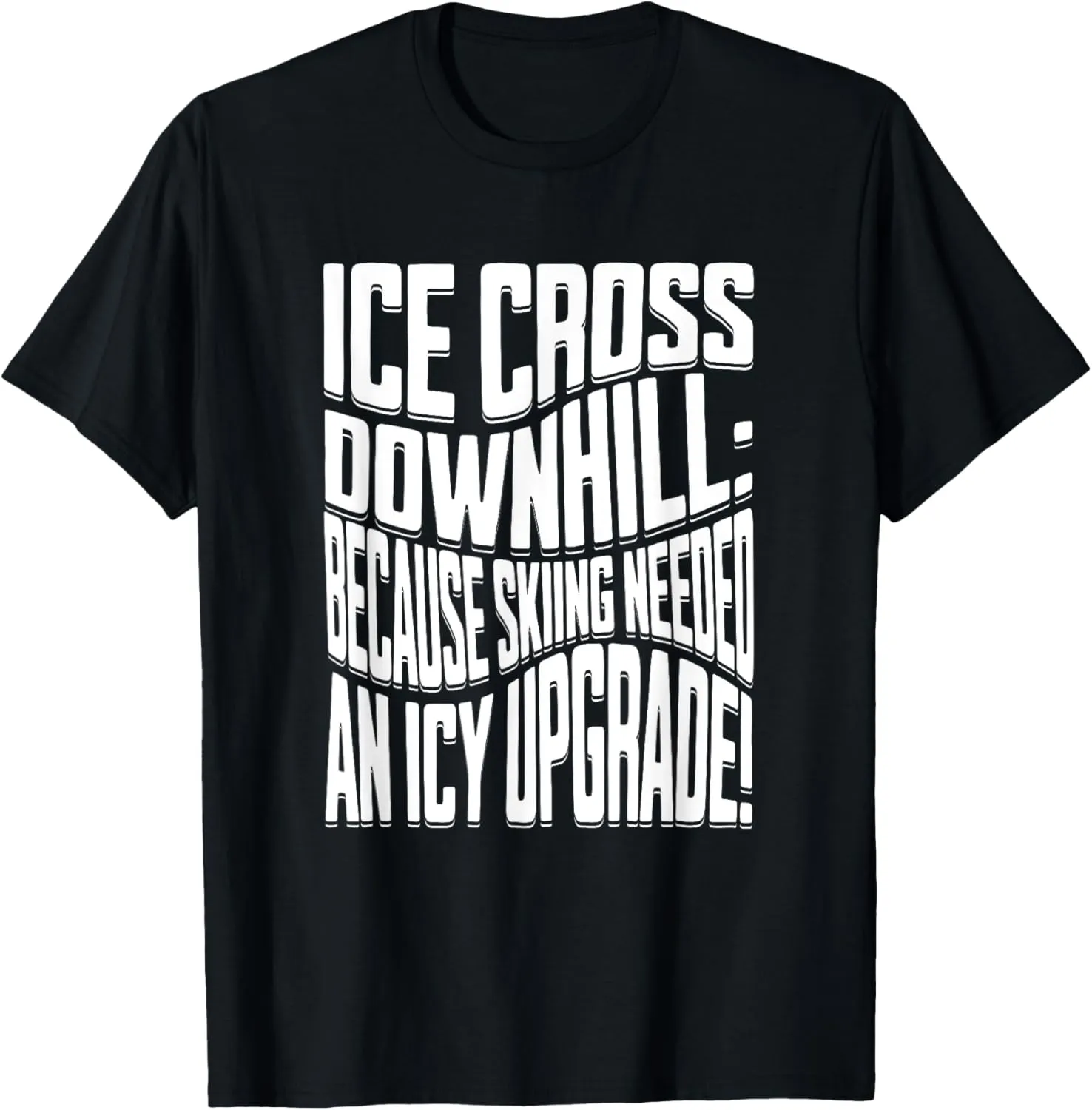 ice cross downhiller snow alpine sledding Ice Cross Downhill T-Shirt