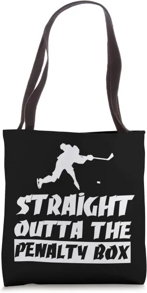Ice Hockey Enforcer Straight Outta The Penalty Box Hockey Tote Bag