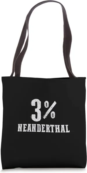 Neanderthal Caveman DNA Genes Genome Humans Wooly Mammoth Tote Bag