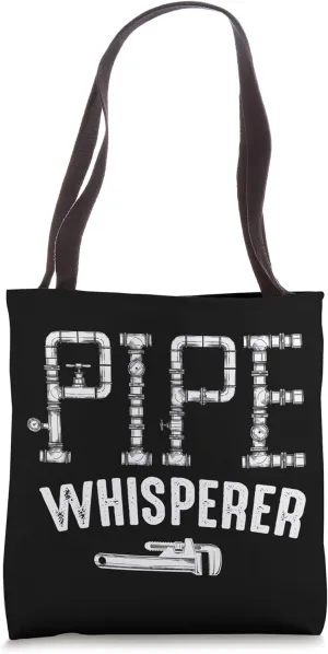 Pipe Whisperer Funny Water Pipe Master Plumber Tote Bag