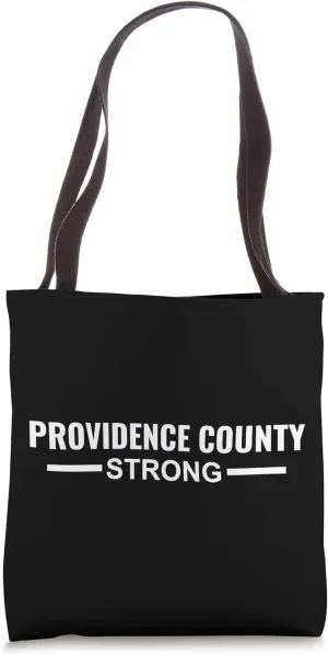 Providence County Strong Community Strength Prayer Support Tote Bag
