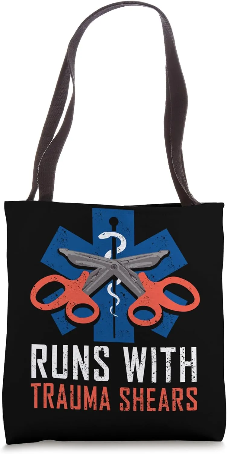 Runs With Trauma Shears Gift Ambulance EMT First Aider Tote Bag