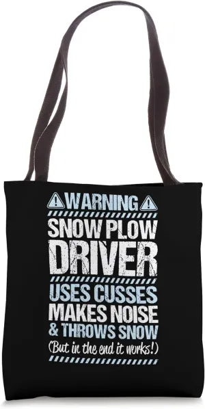 Snow Plowing Winter Ice Throws Snow Snow Plow Driver Tote Bag