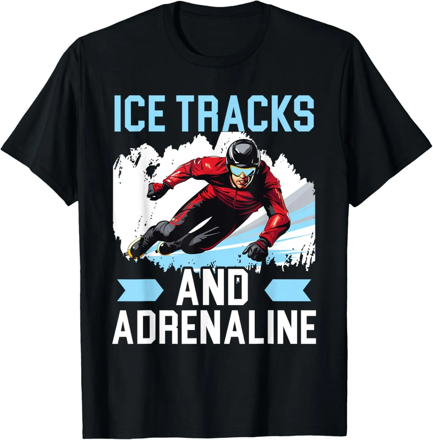 Speed Skating Ice Skating Speed Skater Winter Sport T-Shirt
