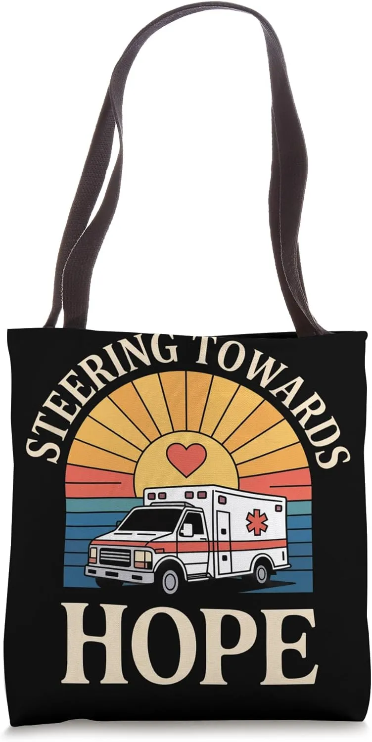 Steering Towards Hope Ambulance Driver Tote Bag