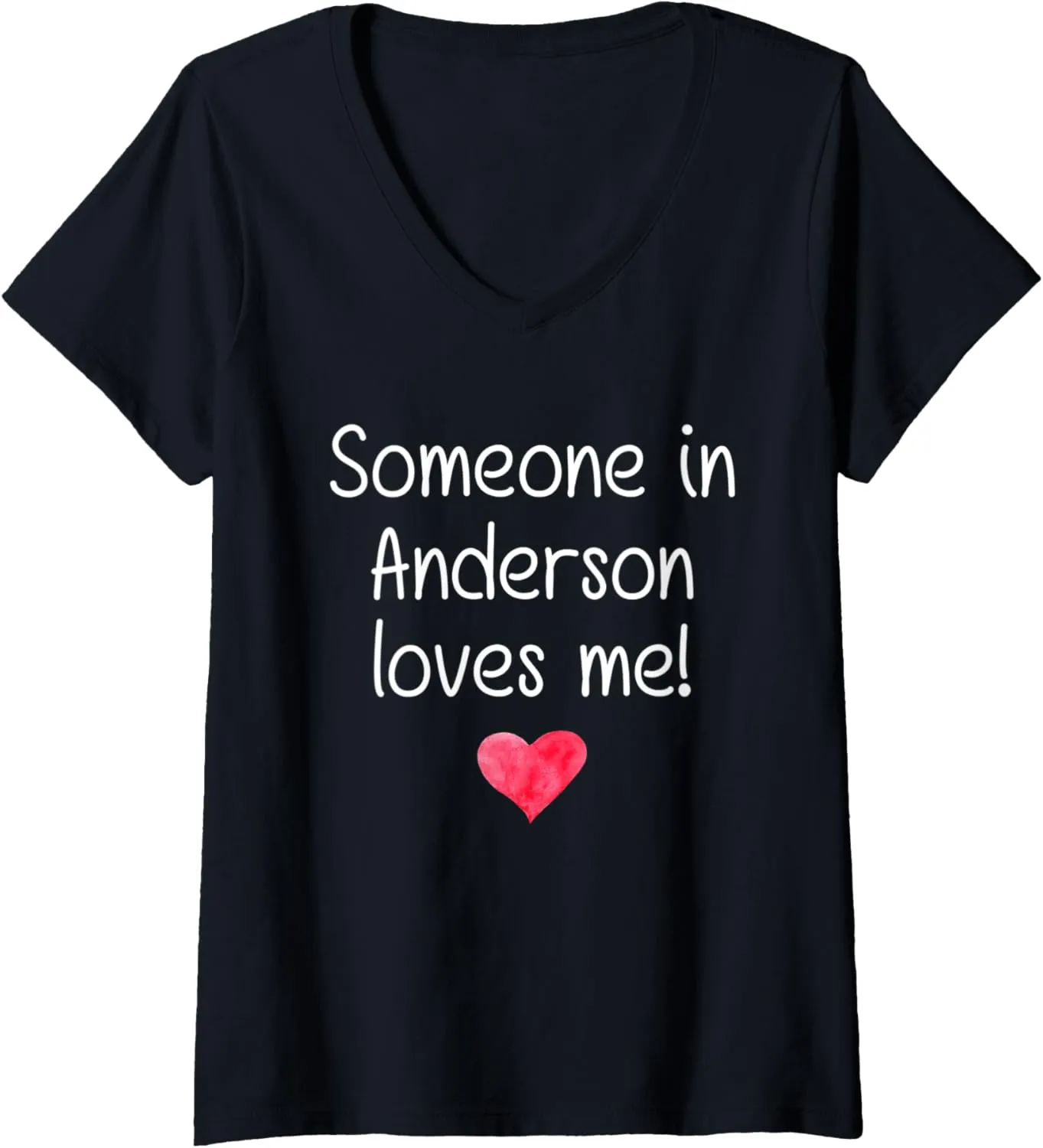 Womens Someone In ANDERSON SC SOUTH CAROLINA Loves Me City Gift V-Neck T-Shirt