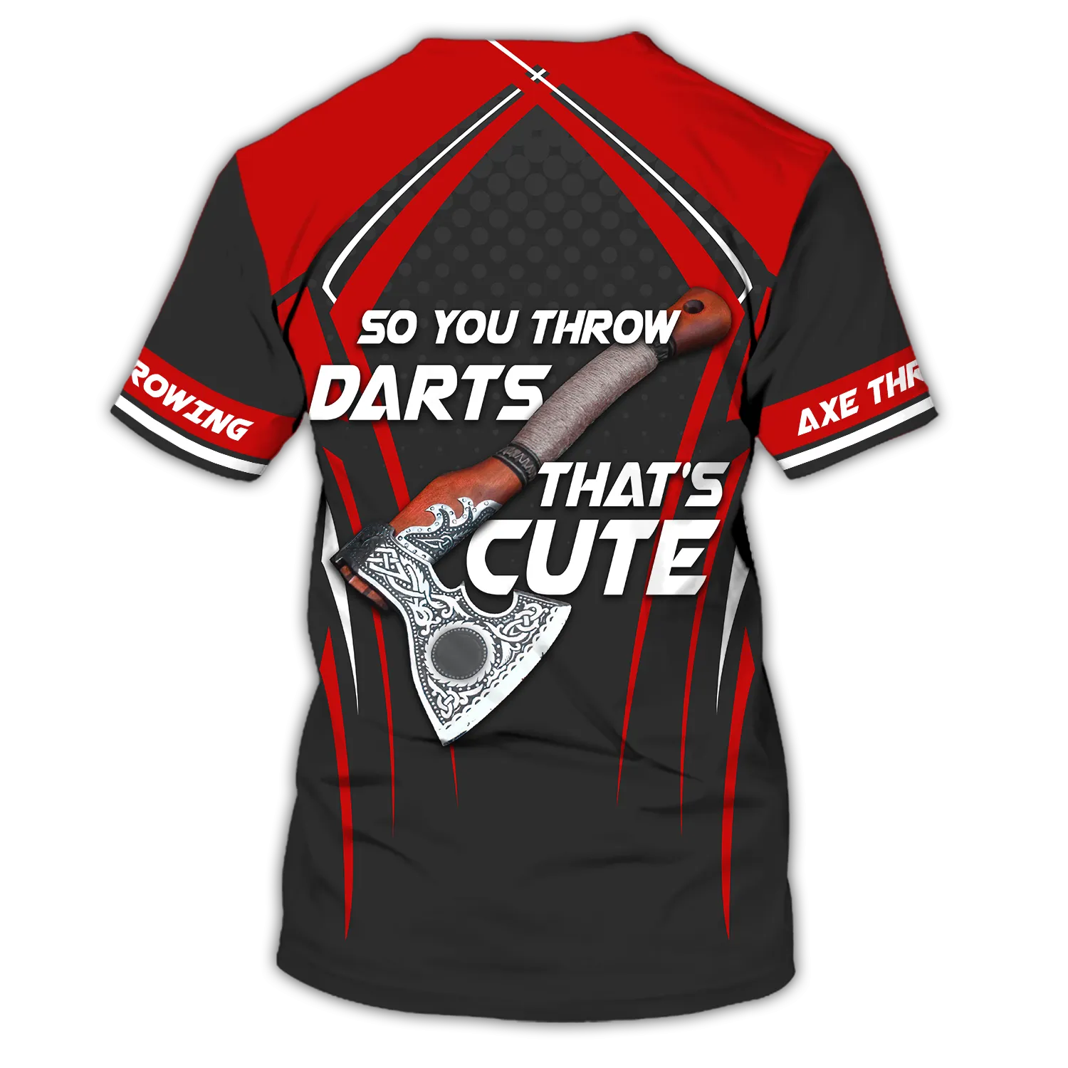 You Throw Darts This Cute Axe Throwing Personalized Name 3D T-Shirt